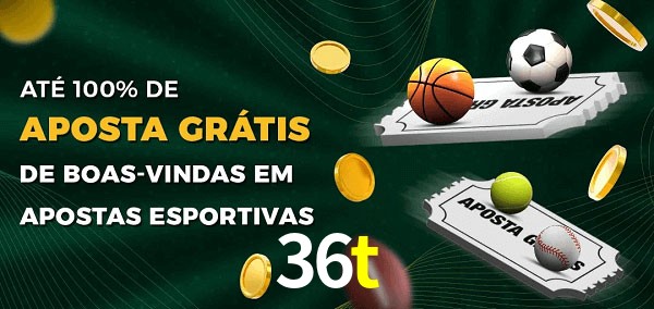 36t Ate 100% de Aposta Gratis